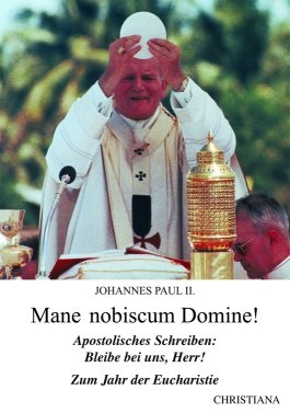 Buchempfehlung heilige-eucharistie.de: Mane nobiscum Domine