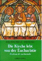 Buchempfehlung heilige-eucharistie.de: Kirche lebt von der Eucharistie Buchempfehlung heilige-eucharistie.de: Kirche lebt von der Eucharistie