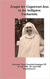 Buchempfehlung heilige-eucharistie.de: Zeugin der Gegenwart Jesu Buchempfehlung heilige-eucharistie.de: Zeugin der Gegenwart Jesu