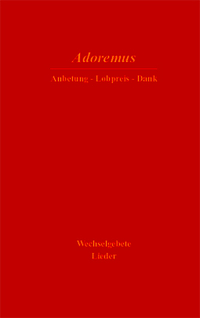 Buchempfehlung heilige-eucharistie.de: Adoremus - Gebetsbuch Buchempfehlung heilige-eucharistie.de: Adoremus - Gebetsbuch